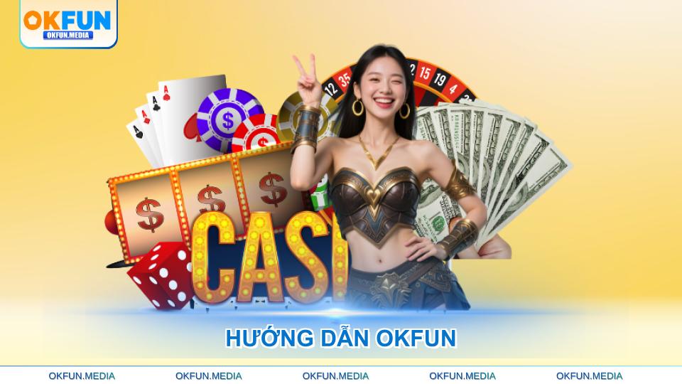 huong-dan-okfun